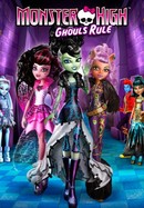 Monster High: Ghouls Rule poster image