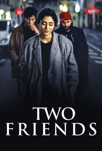 Watch trailer for Two Friends