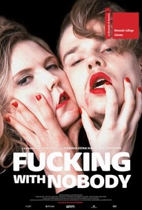 Fucking with Nobody poster