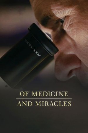 Of Medicine and Miracles poster