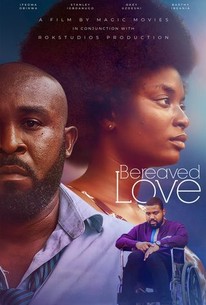 Bereaved Love | Rotten Tomatoes
