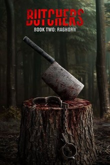 Butchers Book Two: Raghorn | Rotten Tomatoes