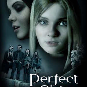 Perfect Sisters - Rotten Tomatoes