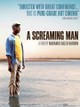 A Screaming Man