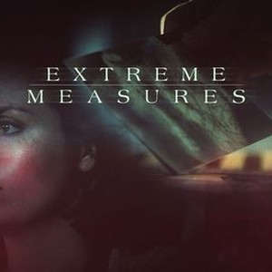 Extreme Measures - Rotten Tomatoes
