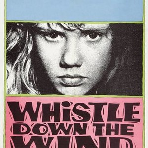 Whistle Down the Wind photo 3