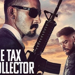 Watch The Tax Collector Streaming Online