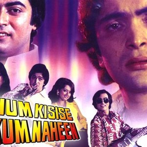 Hum Kisise Kum Naheen - Rotten Tomatoes