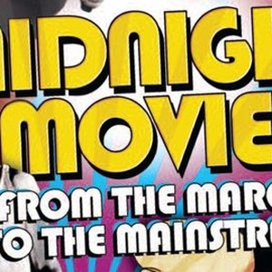 Midnight Movies: From the Margin to the Mainstream photo 4