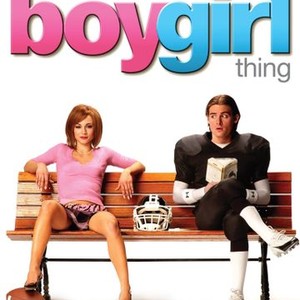 300px x 300px - It's a Boy Girl Thing - Rotten Tomatoes