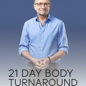 21 Day Body Turnaround With Michael Mosley - Rotten Tomatoes