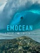 Emocean: A Surfer's Connection to the Sea
