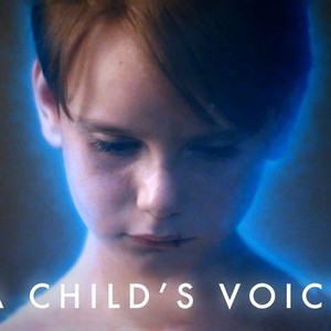 A Child's Voice - Rotten Tomatoes