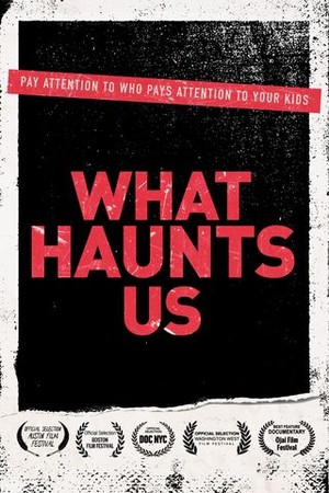 What Haunts Us poster