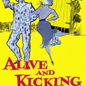 Alive and Kicking