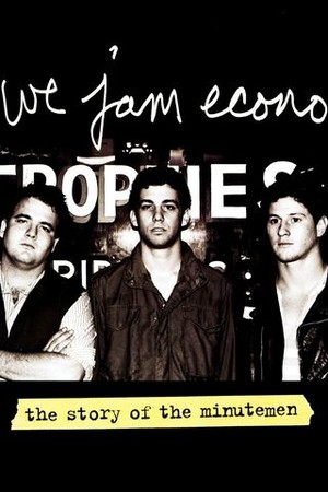We Jam Econo: The Story of the Minutemen poster