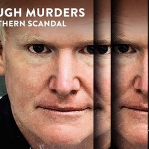 Murdaugh Murders: A Southern Scandal - Rotten Tomatoes