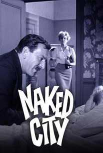 Naked City Season Episode Rotten Tomatoes