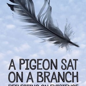 "A Pigeon Sat on a Branch Reflecting on Existence photo 4"