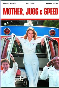 Mother Jugs and Speed (1976) Rotten Tomatoes