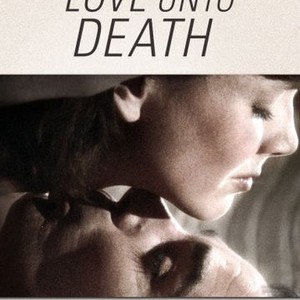 "Love Unto Death photo 3"