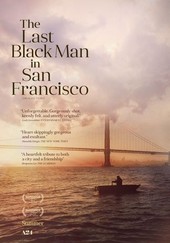 The Last Black Man in San Francisco
