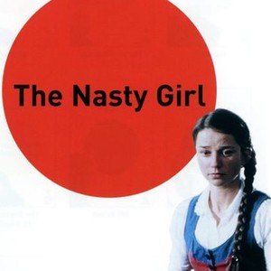 The Nasty Girl photo 6