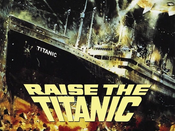 Titanic Rising Move Raise The Titanic Movie 60 Photos - Moonagedaydream.film