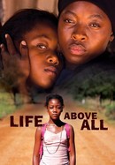 Life, Above All poster image