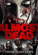 Almost Dead poster image