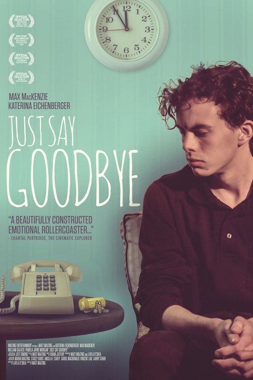 Just Say Goodbye poster
