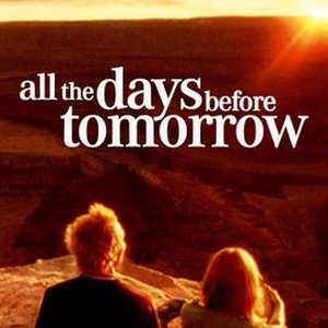 All the Days Before Tomorrow photo 8
