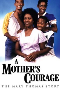 A Mother's Courage: The Mary Thomas Story