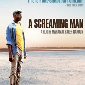 A Screaming Man - Rotten Tomatoes