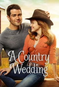 A Country Wedding 2015 Rotten Tomatoes