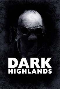 Watch trailer for Dark Highlands