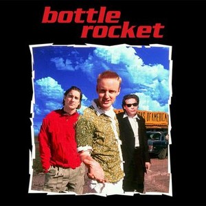 "Bottle Rocket photo 11"