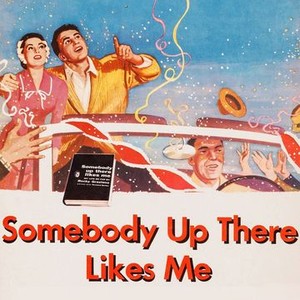 "Somebody Up There Likes Me photo 6"