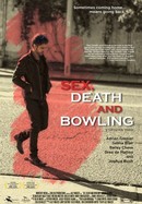 Sex, Death and Bowling poster image