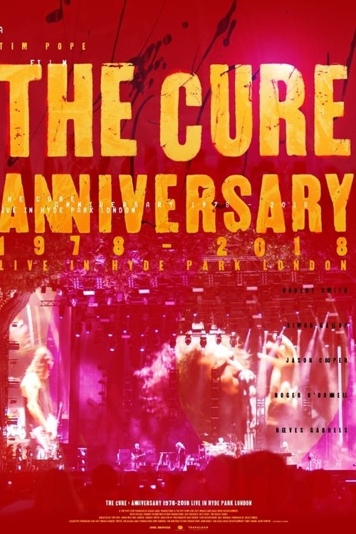 The Cure: Anniversary 1978-2018 Live in Hyde Park poster