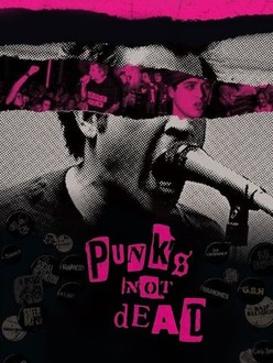 Punk's Not Dead | Rotten Tomatoes