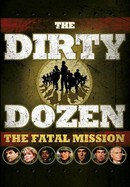 The Dirty Dozen: The Fatal Mission poster image