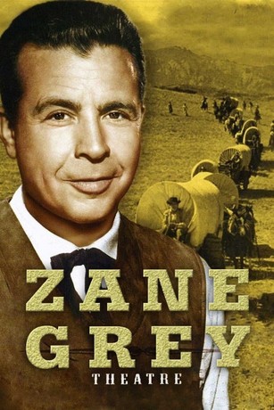 Zane Grey Theatre: Season 1 | Rotten Tomatoes