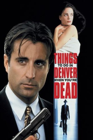Things to Do in Denver When You're Dead poster