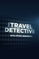 The Travel Detective With Peter Greenberg