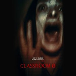 Classroom 6 (2015) - Rotten Tomatoes