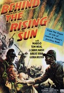 Behind the Rising Sun poster image