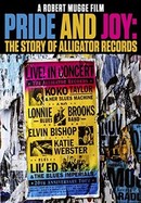 Pride and Joy: The Story of Alligator Records poster image