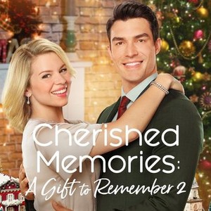 Cherished Memories: A Gift to Remember 2 - Rotten Tomatoes