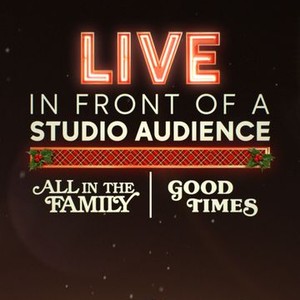 Live in Front of a Studio Audience: 'All in the Family' and 'Good Times' photo 1